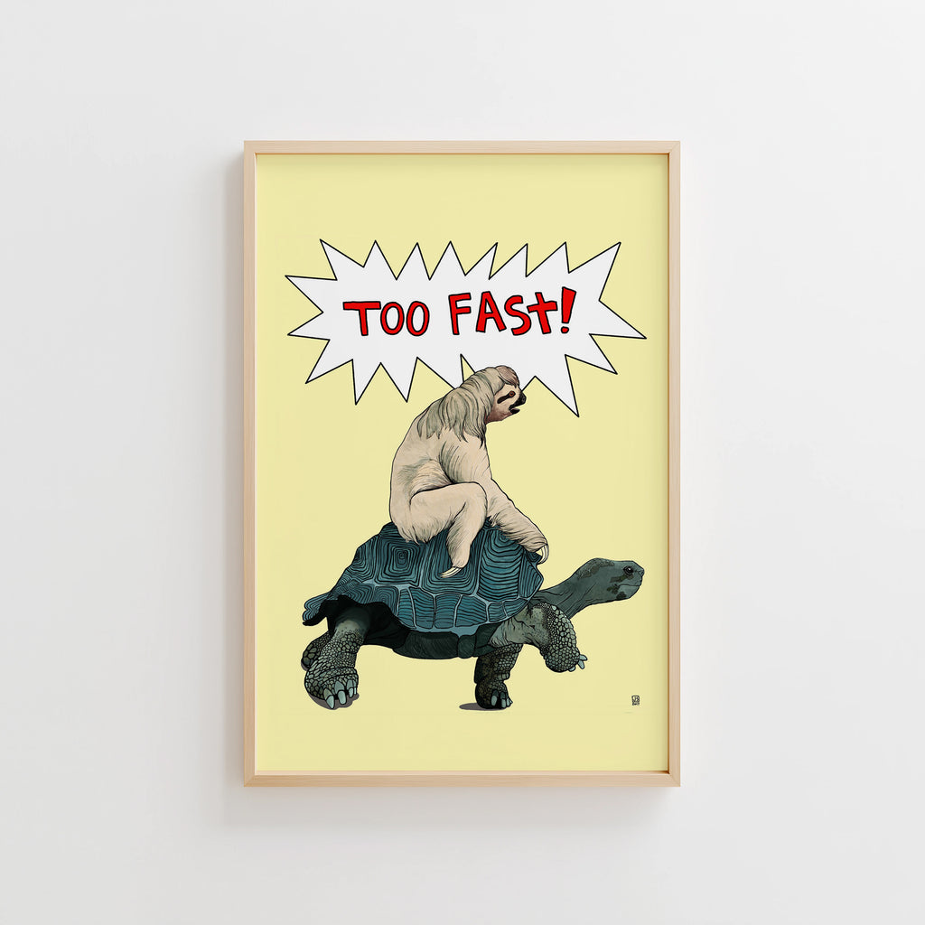Too Fast!